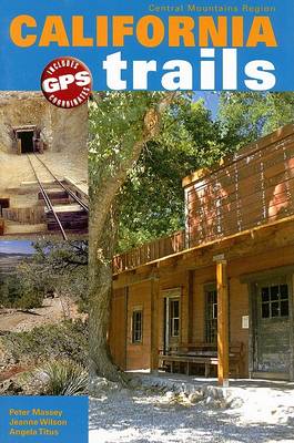 Book cover for California Trails Central Mountains Region