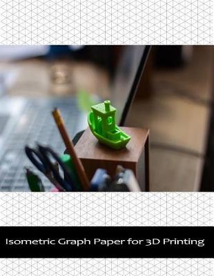 Book cover for Isometric Graph Paper for 3D Printing