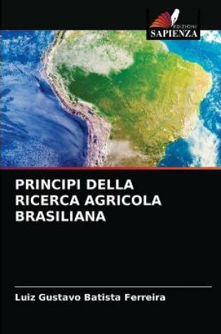 Cover of Principi Della Ricerca Agricola Brasiliana