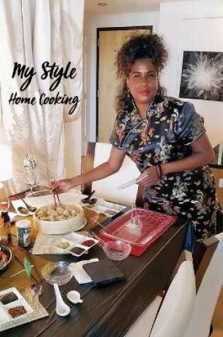Cover of My Style Home Cooking