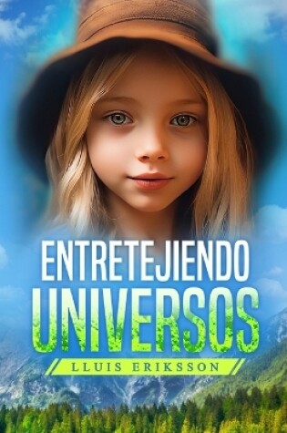 Cover of Entretejiendo Universos