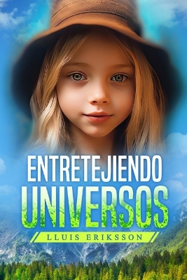 Book cover for Entretejiendo Universos