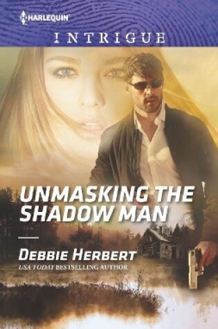 Cover of Unmasking the Shadow Man