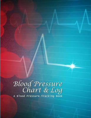 Book cover for Blood Pressure Chart & Log