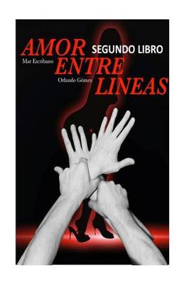 Book cover for Amor Entre Lineas (SEGUNDO LIBRO)