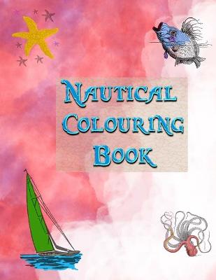 Book cover for Nautical Colouring Book