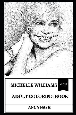 Book cover for Michelle Williams Adult Coloring Book