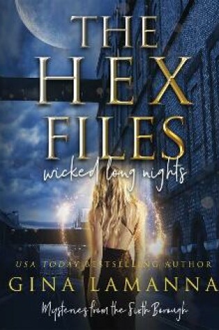 Cover of The Hex Files: Wicked Long Nights