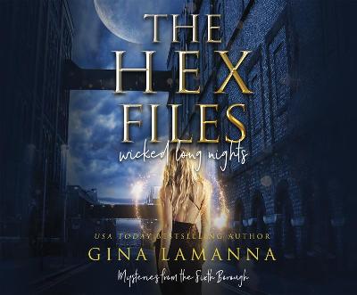 Cover of The Hex Files: Wicked Long Nights