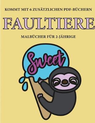 Book cover for Malbücher für 2-Jährige (Faultiere)