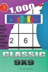 Book cover for 1,000 + Sudoku Classic 9x9