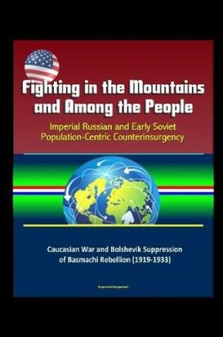 Cover of Fighting in the Mountains and Among the People