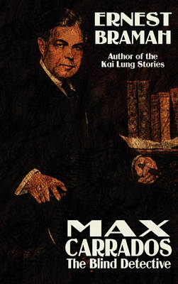 Book cover for Max Carrrados, the Blind Detective