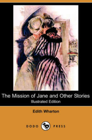 Cover of The Mission of Jane and Other Stories(Dodo Press)