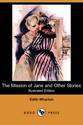 Book cover for The Mission of Jane and Other Stories(Dodo Press)