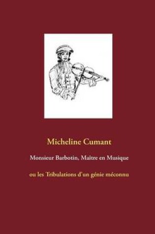 Cover of Monsieur Barbotin, Maître en Musique