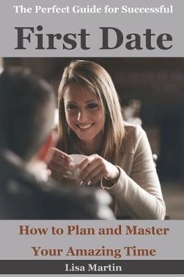 Book cover for The Perfect Guide for Successful First Date