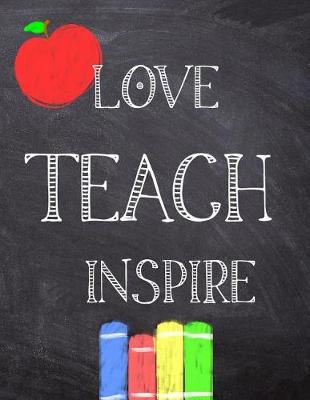 Book cover for Love Teach Inspire