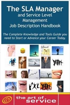 Book cover for The Sla Manager and Service Level Management Job Description Handbook