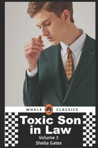 Cover of Toxic Son in Law Volume 3