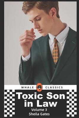 Book cover for Toxic Son in Law Volume 3