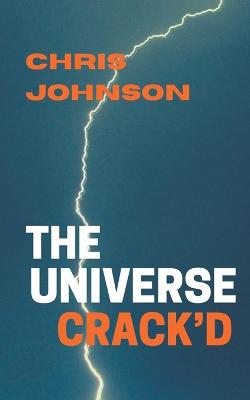 Cover of The Universe Crack'd