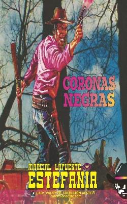 Book cover for Coronas negras (Colección Oeste)