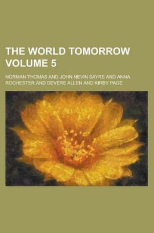 Cover of The World Tomorrow Volume 5