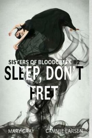 Cover of Sleep, Don't Fret