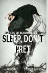 Book cover for Sleep, Don't Fret