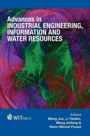 Cover of Advances in Industrial Engineering, Information and Water Resources