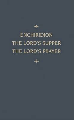 Cover of Chemnitz's Works, Volume 5 (Enchiridion/Lord's Supper/Lord's Prayer)