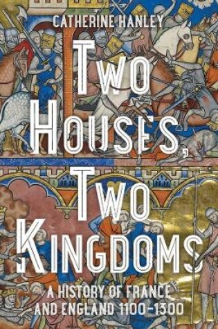 Cover of Two Houses, Two Kingdoms