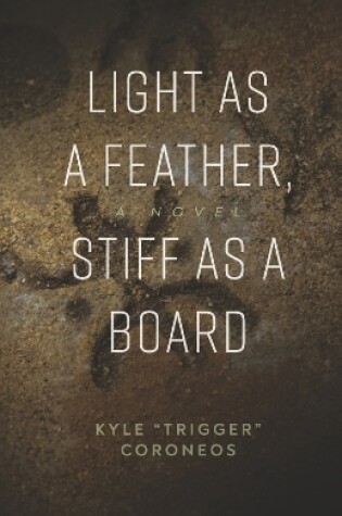 Cover of Light as a Feather, Stiff as a Board