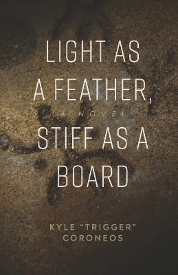 Book cover for Light as a Feather, Stiff as a Board