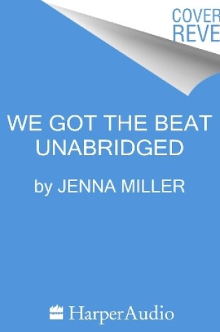 Cover of We Got the Beat