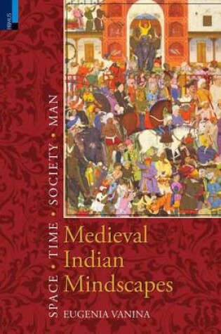 Cover of Medieval Indian Mindscapes
