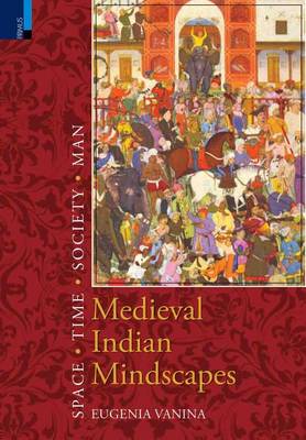 Book cover for Medieval Indian Mindscapes