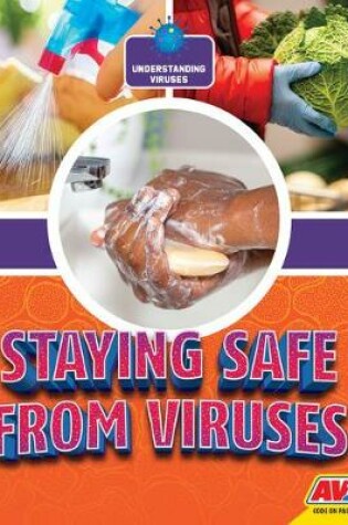 Cover of Staying Safe From Viruses
