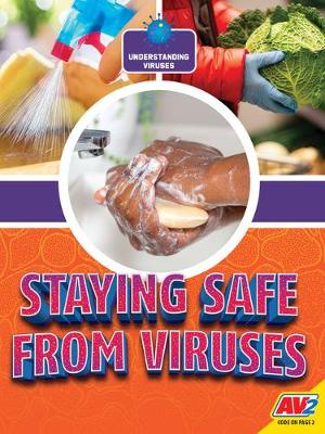 Cover of Staying Safe From Viruses