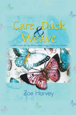 Cover of Care, Duck & Weave