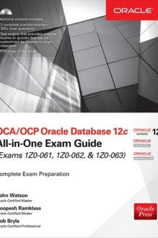 Cover of OCA/OCP Oracle Database 12c All-in-One Exam Guide (Exams 1Z0-061, 1Z0-062, & 1Z0-063)