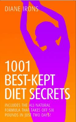 Book cover for 1001 Best Kept Diet Secrets