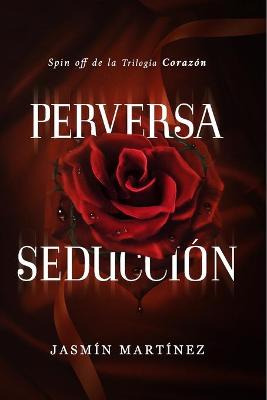 Book cover for Perversa Seducción