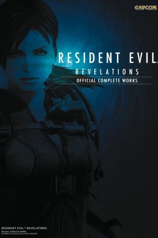 Cover of Resident Evil Revelations: Official Complete Works
