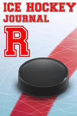 Book cover for Ice Hockey Journal R
