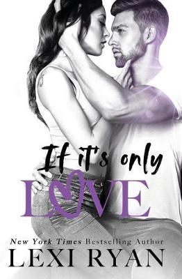 Book cover for If It's Only Love