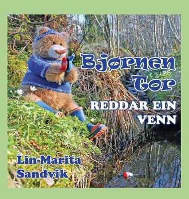 Cover of Bjørnen Tor reddar ein venn