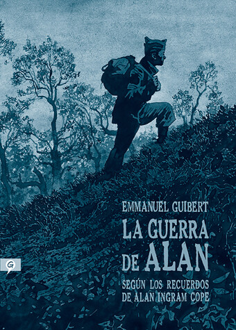 Book cover for La guerra de Alan: Según los recuerdos de Alan Ingram Cope / Alan's War: The Memories of G.I. Alan Cope