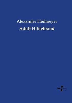 Book cover for Adolf Hildebrand